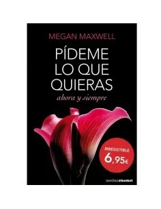 Grupo Planeta - Pideme Lo Que Quieras Ahoras Y Siempre Edicion Bolsillo